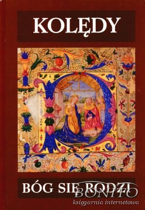 Kolędy. Bóg się rodzi - Anna Skoczek
