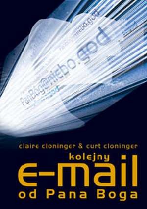 Kolejny e-mail od Pana Boga - Curt Cloninger, Claire Cloninger