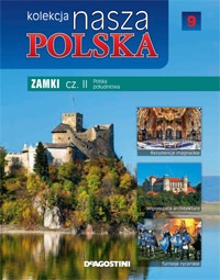 Kolekcja Nasza Polska - Zamki cz. II. Polska południowa - praca zbiorowa