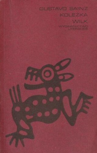 Koleżka Wilk - Gustavo Sainz