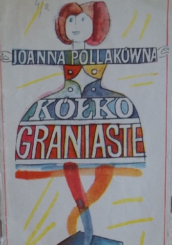 Kółko graniaste - Joanna Pollakówna