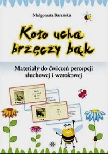 Koło ucha brzęczy bąk - Małgorzata Barańska