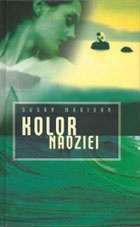 Kolor nadziei - Susan Moody