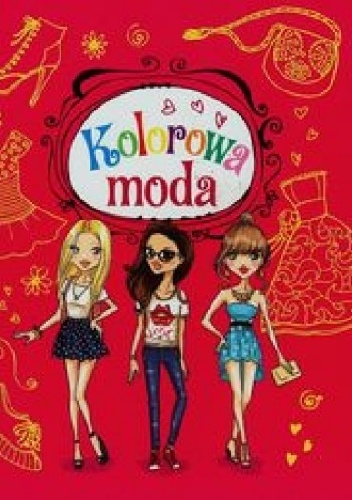 Kolorowa moda - Anna Wiśniewska