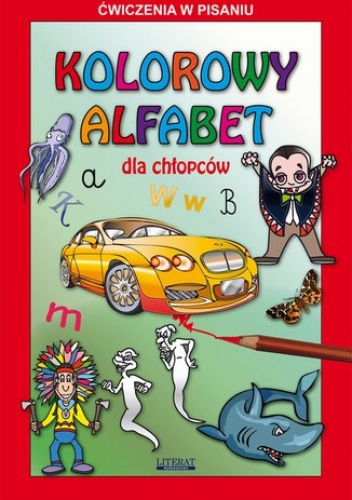 Kolorowy alfabet dla chłopców - Beata Guzowska, Tonder Krzysztof