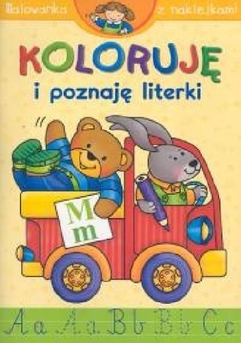 Koloruję i poznaję literki - Anna Podgórska