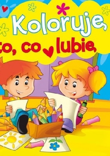 Koloruję to, co lubię - Anna Wiśniewska