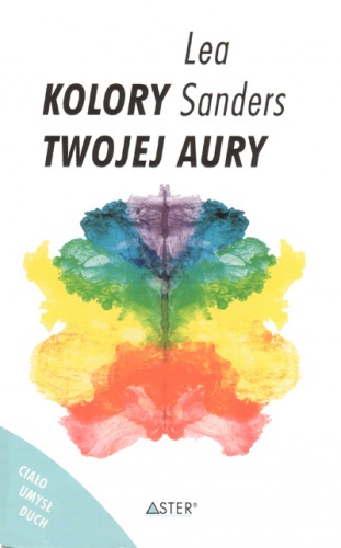Kolory twojej aury - Lea Sanders