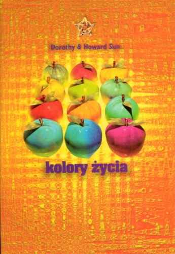 Kolory życia - Dorothy Sun, Howard Sun
