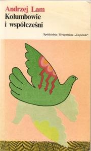 Kolumbowie i współcześni - Andrzej Lam