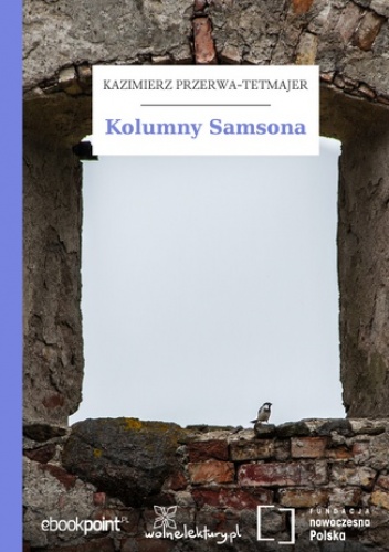 Kolumny Samsona - Kazimierz Przerwa-Tetmajer