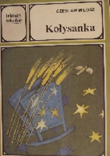 Kołysanka - Czesław Miłosz