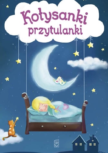 Kołysanki przytulanki - Anna Edyk-Psut