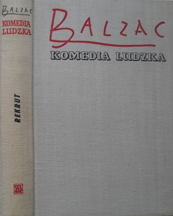 Komedia ludzka. Tom 23. Studia filozoficzne. Tom 3. Rekrut; Marany; El Verdugo; Dramat nad morzem; Czerwona oberża; O Katarzynie Medycejskiej. - Honoré de Balzac
