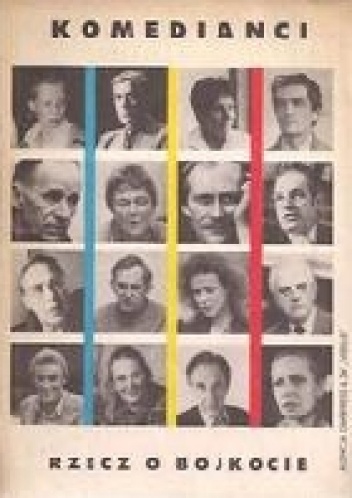 Komedianci. Rzecz o bojkocie.