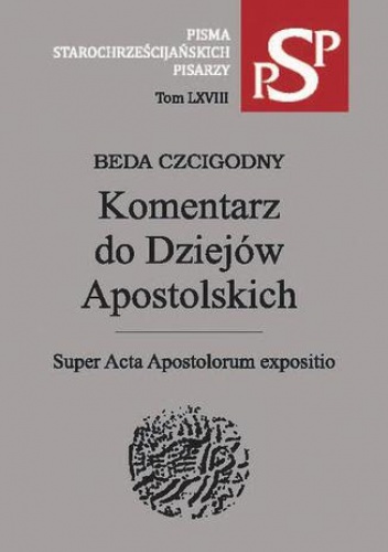 Komentarz do Dziejów Apostolskich - Beda Czcigodny