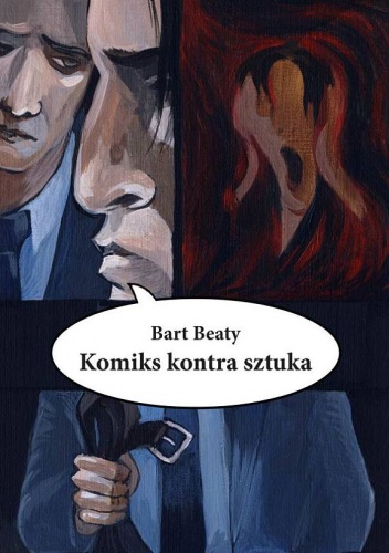 Komiks kontra sztuka - Bart Beaty