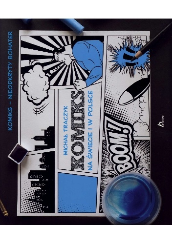 Komiks na świecie i w Polsce - Michał Traczyk