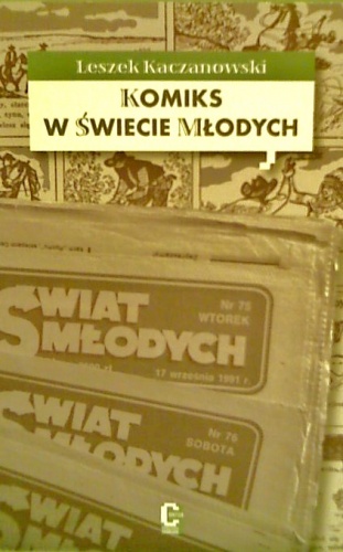 Komiks w "Świecie Młodych" - Leszek Kaczanowski