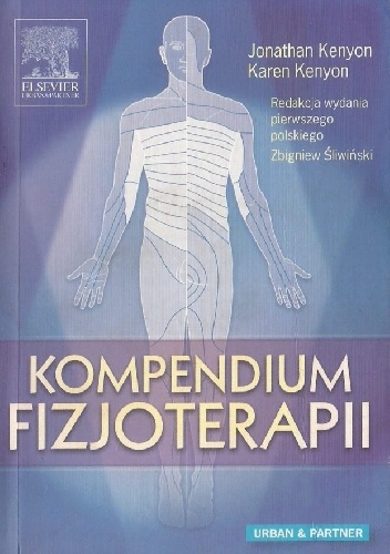 Kompendium fizjoterapii - Jonathan Kenyon, Karen Kenyon