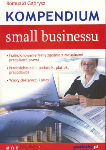 Kompendium small businessu - Romuald Gabrysz