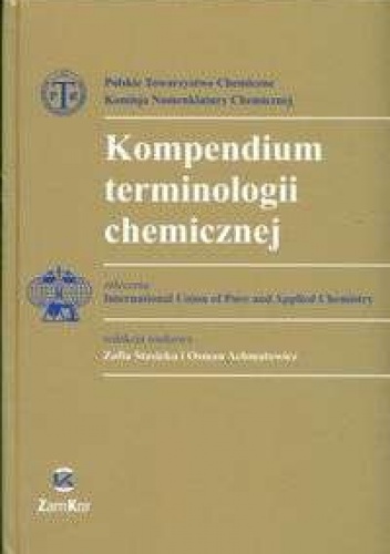 Kompendium terminologii chemicznej - Osman Achmatowicz, Zofia Stasicka