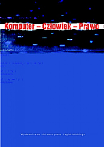 Komputer - Człowiek - Prawo - Wiesław Lubaszewski