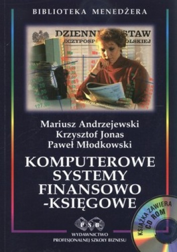 Komputerowe systemy finansowo-księgowe. Podręcznik - zbiór zadań + CD