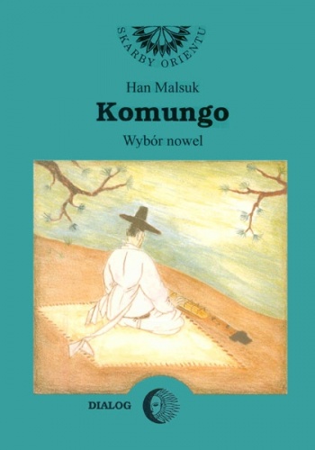 Komungo. Wybór nowel - Mal-Suk Han