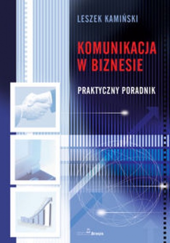 Komunikacja korporacyjna w biznesie - Leszek Kamiński
