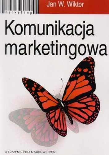 Komunikacja marketingowa - Jan W. Wiktor