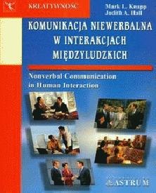 Komunikacja niewerbalna w interakcjach międzyludzkich - Judith Hall, Mark L. Knapp