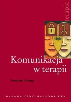 Komunikacja w terapii - Herschel Knapp