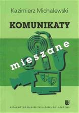 Komunikaty mieszane - Kazimierz Michalewski