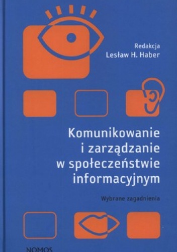 Komunikowanie i zarządzanie w społeczeństwie informacyjnym - Lesław H. Haber