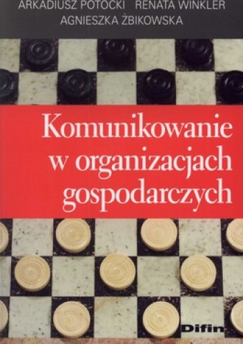 Komunikowanie w organizacjach gospodarczych