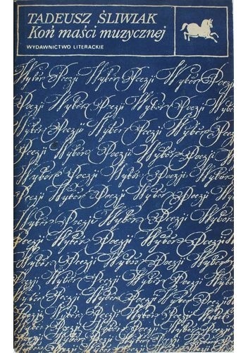 Koń maści muzycznej - Tadeusz Śliwiak