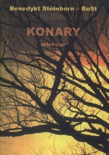 Konary. wiersze - Benedykt Steinborn-Best