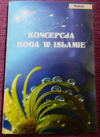 Koncepcja Boga w Islamie - autor nieznany