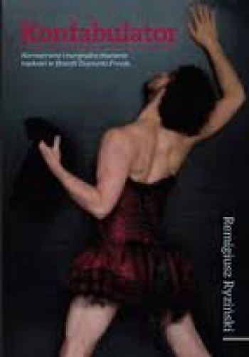 Konfabulator. Normatywne i marginalne znaczenie męskości w filozofii Zygmunta Freuda - Remigiusz Ryziński