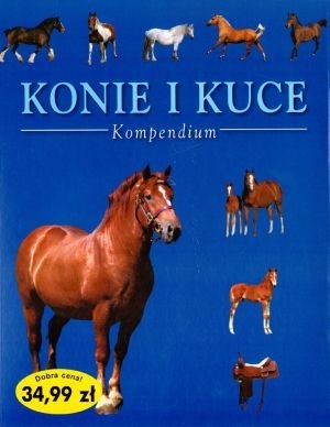 Konie i kuce. Kompendium - Tamsin Pickeral
