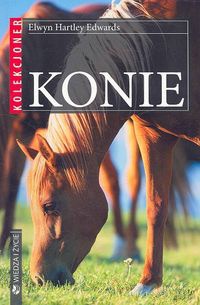 Konie kolekcjoner - Edwards-Elwyn Hartley