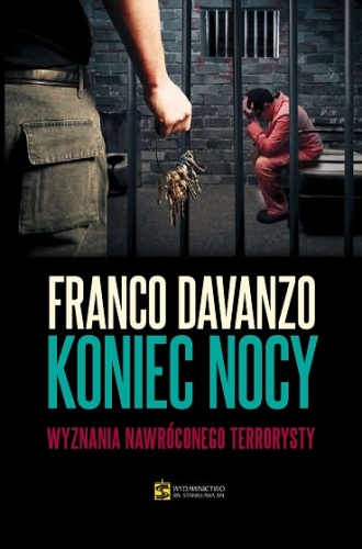 Koniec nocy. Wyznania nawróconego terrorysty - Franco Davanzo