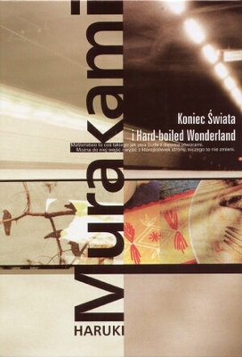 Koniec Świata i Hard-boiled Wonderland - Haruki Murakami