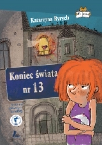 Koniec świata nr 13 - Katarzyna Ryrych