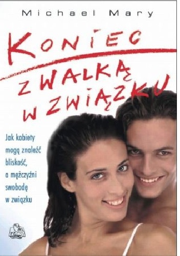 Koniec z walką w związku - Michael Mary