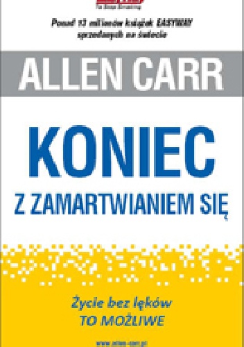 Koniec z zamartwianiem się - Allen Carr