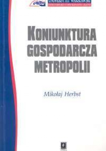 Koniunktura gospodarcza metropolii - Mikołaj Herbst