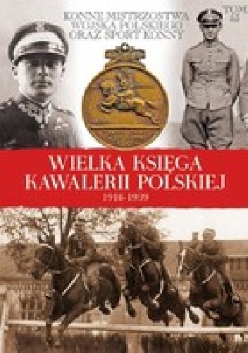 Konne mistrzostwa Wojska Polskiego oraz sport konny - praca zbiorowa