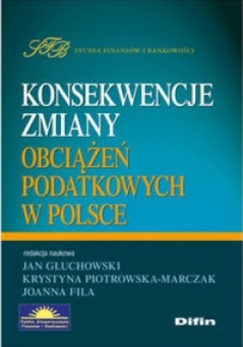 Konsekwencje zmiany obciążeń podatkowych w Polsce